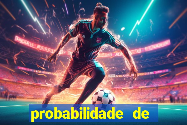 probabilidade de jogos de futebol